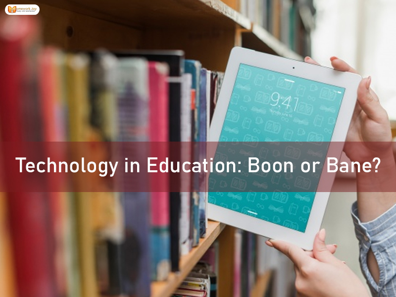 Technology in education boon or bane