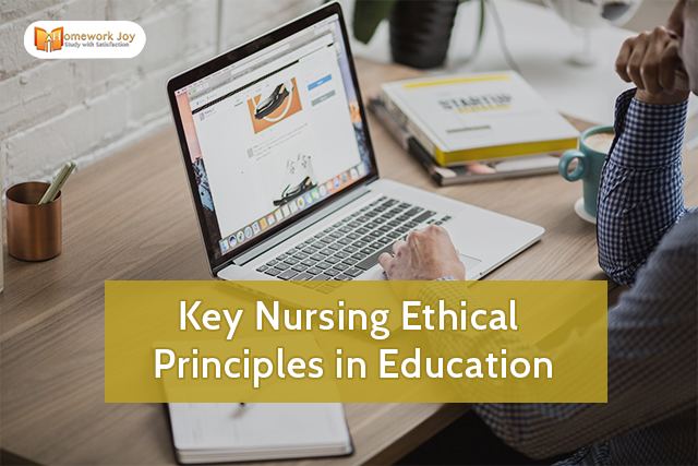Key Nursing Ethical Principles in Education blog