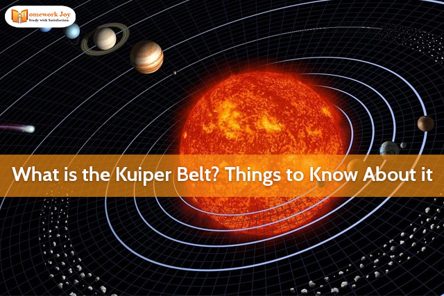 What is the Kuiper Belt Things to Know About it