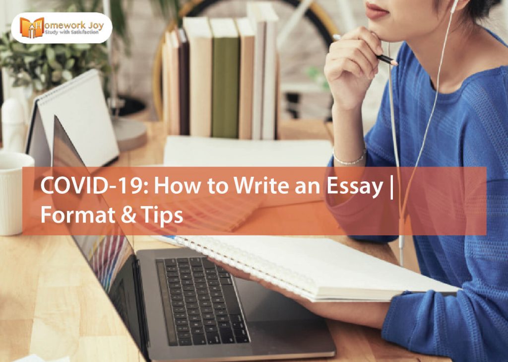 COVID-19 How to Write an Essay Format & Tips (1)