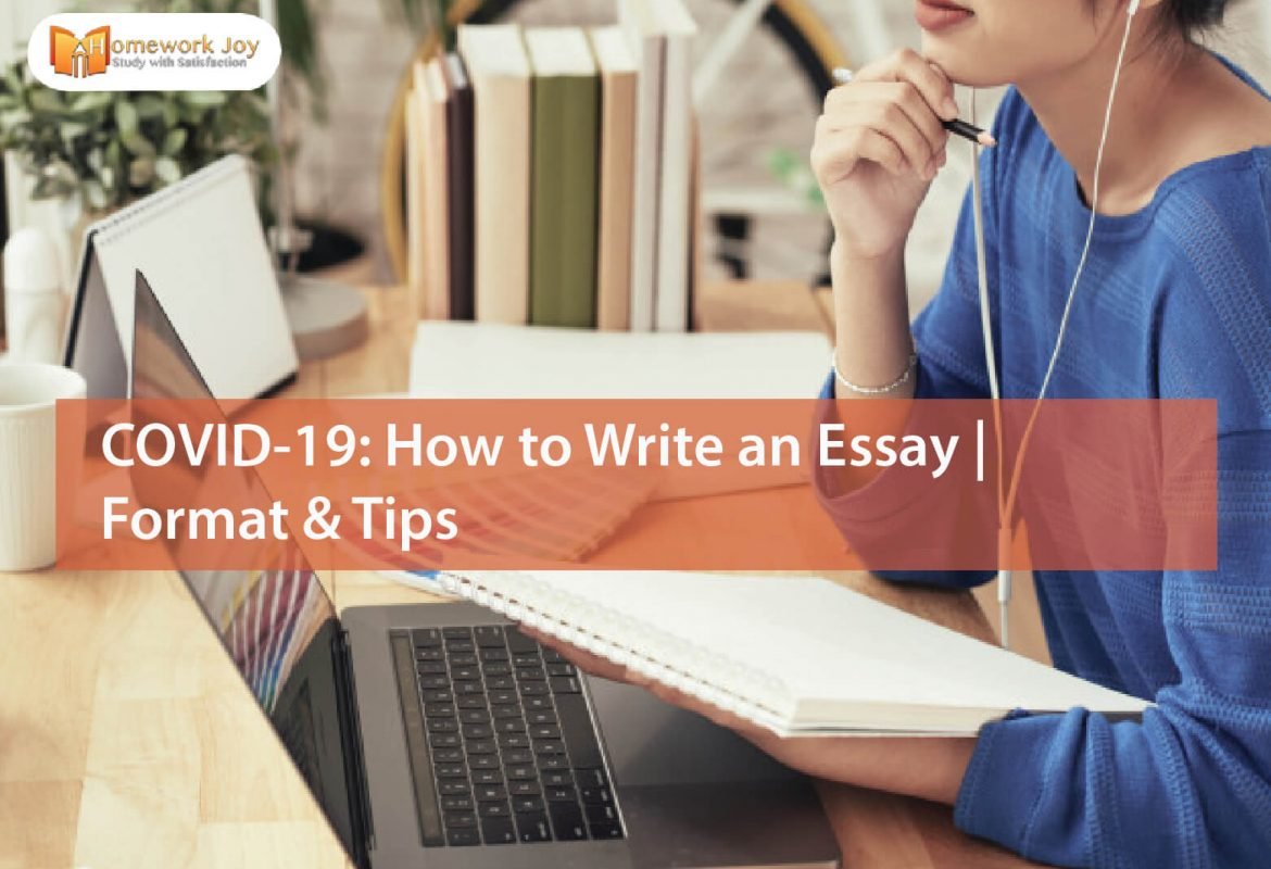 COVID-19 How to Write an Essay Format & Tips (1)