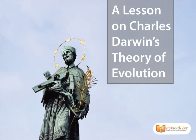 A Lesson on Charles Darwin’s Theory of Evolution