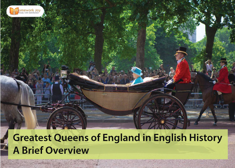 Greatest Queens of England in English History | A Brief Overview 