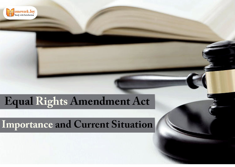 Equal Rights Amendment Act | Importance and Current Situation