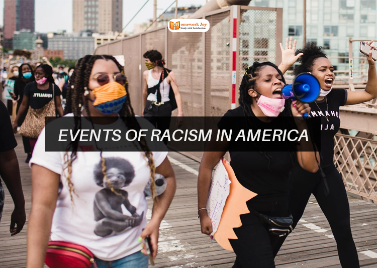 Events of Racism in America | Homework Joy