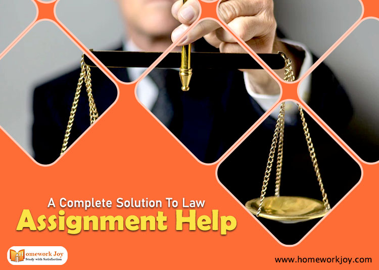 A complete Solution To Law Assignment Help