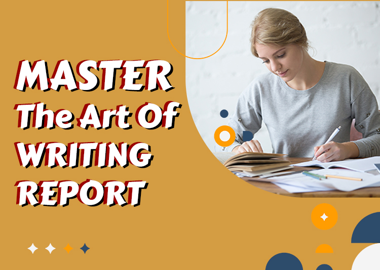 Master-The-Art-Of-Writing-Report