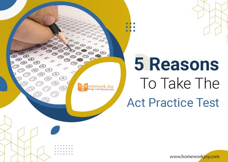 5 Reasons To Take The Act Practice Test