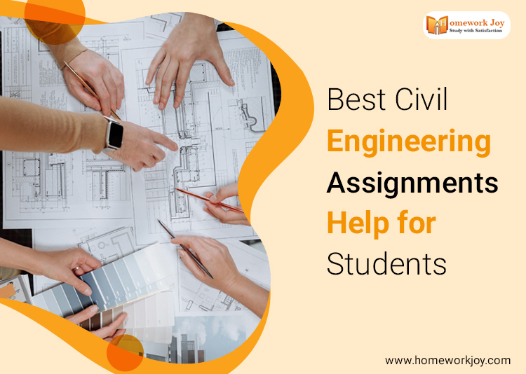 Best Civil Engineering Assignments Help for Students