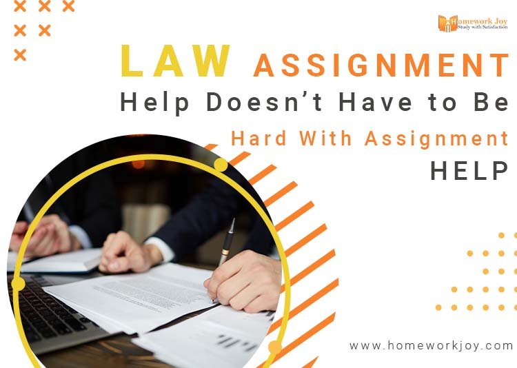 Law Assignment Help Doesn’t Have to Be Hard With Assignment Help