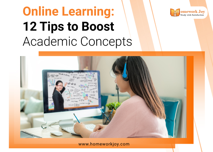 Online Learning: 12 Tips to Boost Academic Concepts