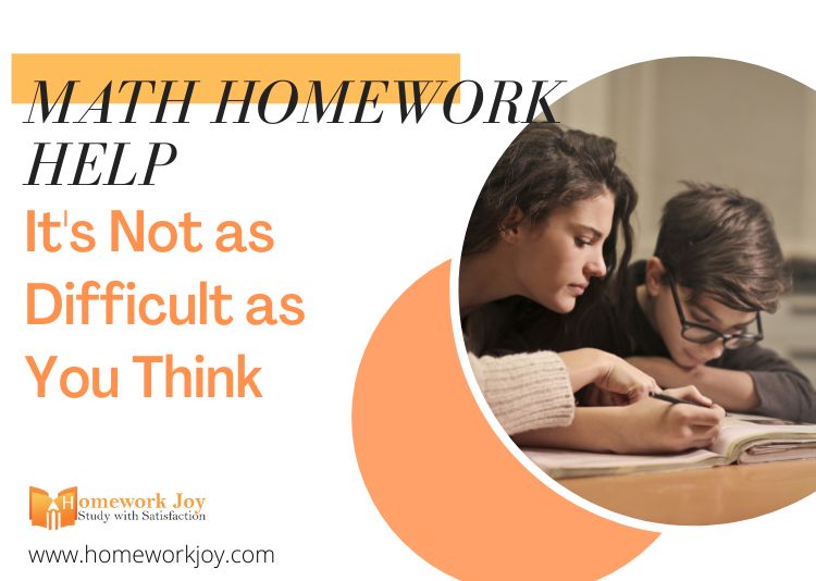 Math Homework Help: It's Not as Difficult as You Think