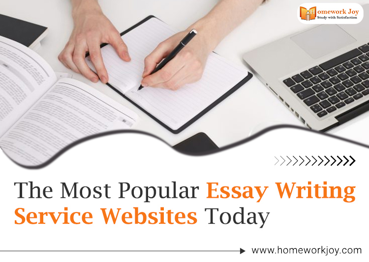 The Most Popular Essay Writing Service Websites Today