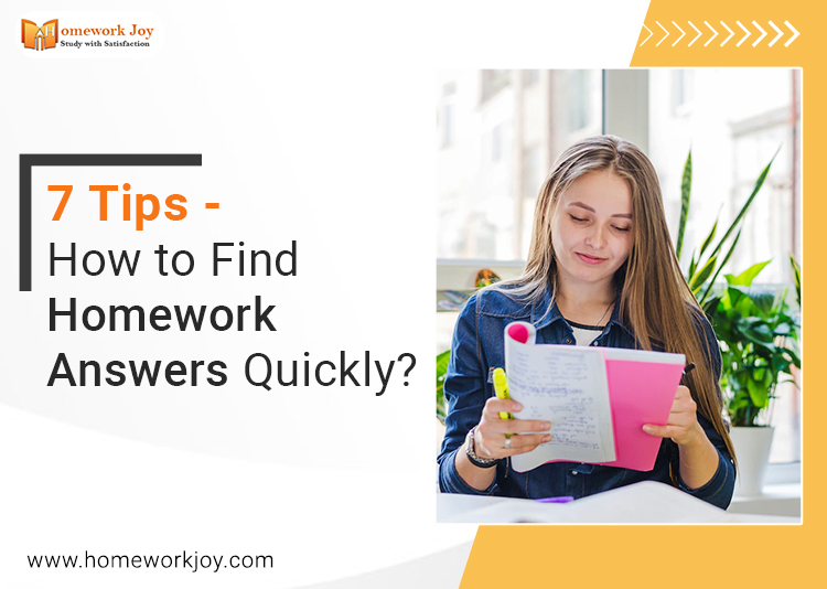 7 Tips – How to Find Homework Answers Quickly?